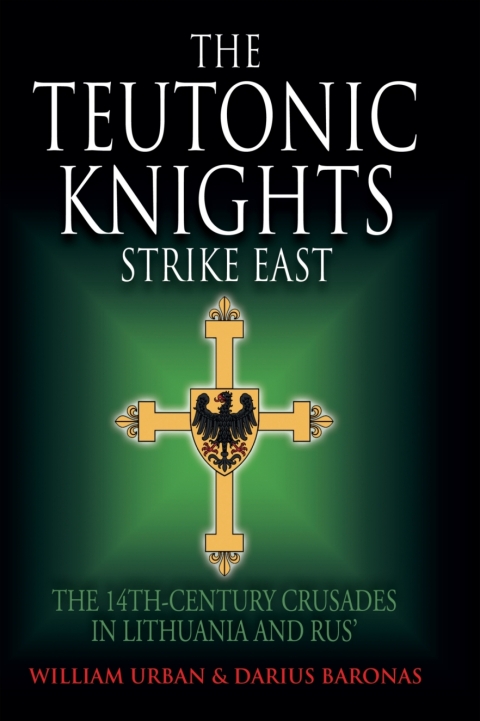 Cover image for book The Teutonic Knights Strike East