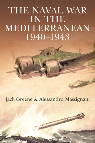The Naval War in the Mediterranean, 1940–1943