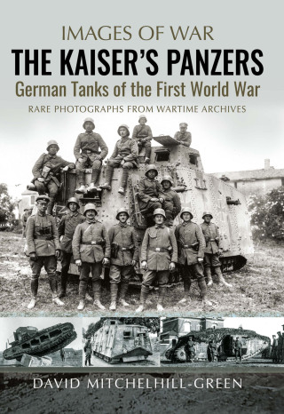 The Kaiser's Panzers