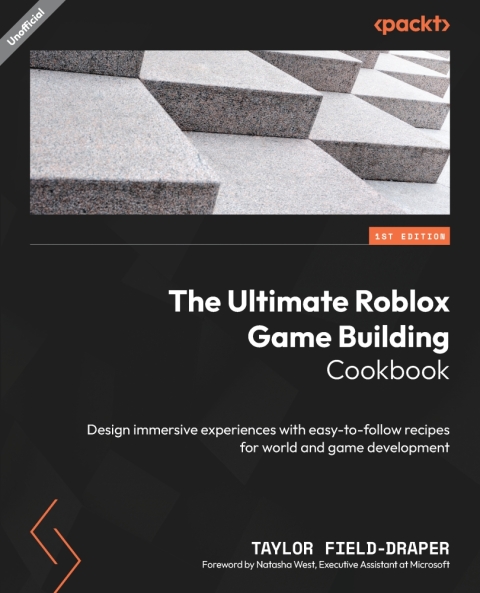 The Ultimate Roblox Game Building Cookbook 