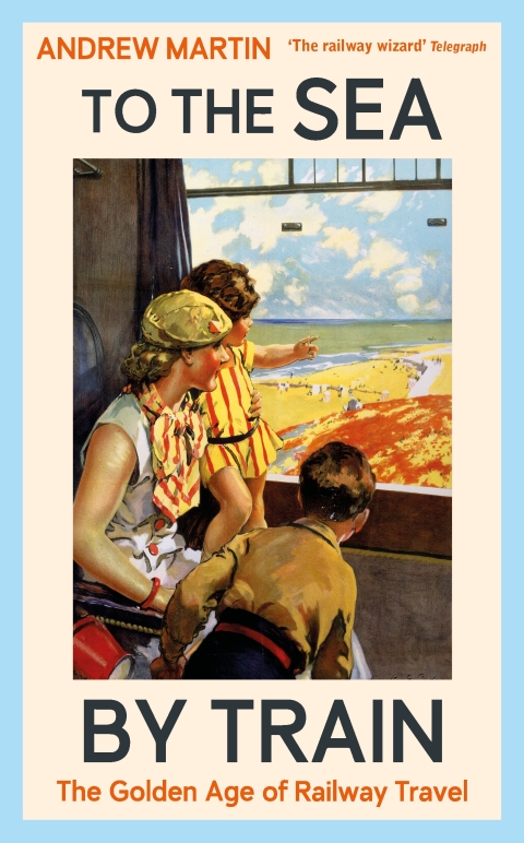 Cover image for book To the Sea by Train