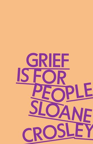 Grief is for People