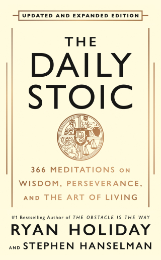 The Daily Stoic: 10th Anniversary Edition