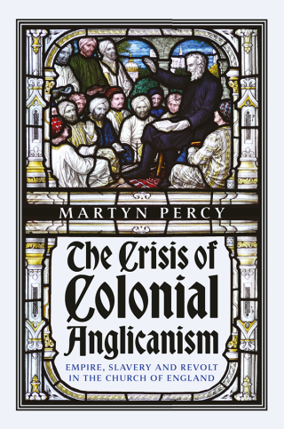 The Crisis of Colonial Anglicanism