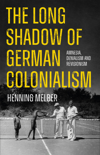 The Long Shadow of German Colonialism