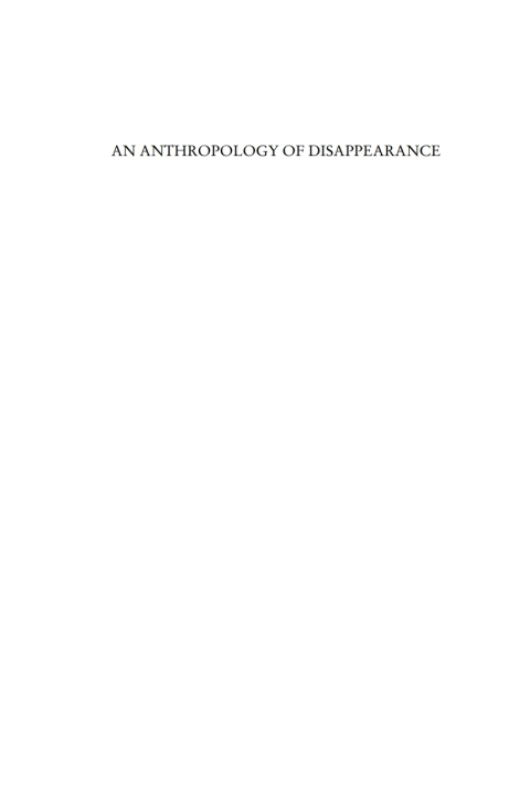 Cover image for book An Anthropology of Disappearance