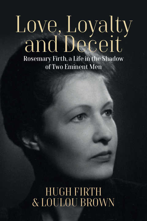 Cover image for book Love, Loyalty and Deceit