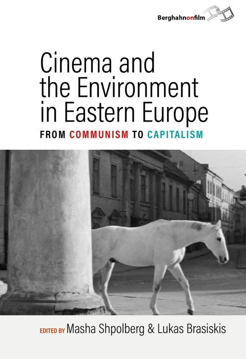 Cover image for book Cinema and the Environment in Eastern Europe