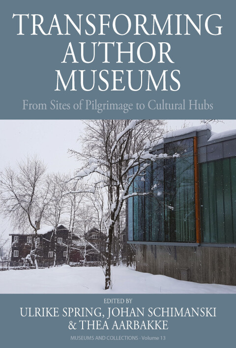 Cover image for book Transforming Author Museums