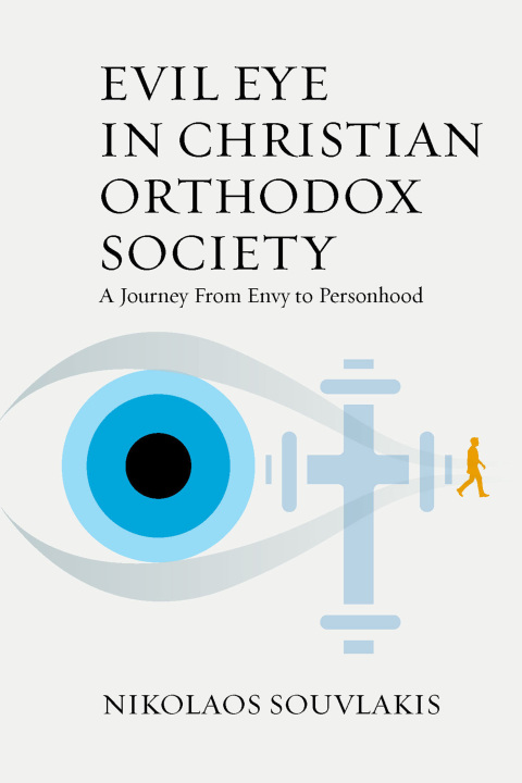 Cover image for book Evil Eye in Christian Orthodox Society