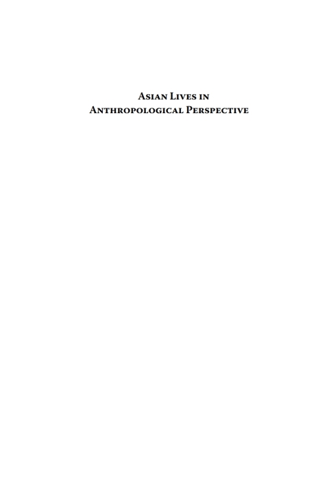 Cover image for book Asian Lives in Anthropological Perspective