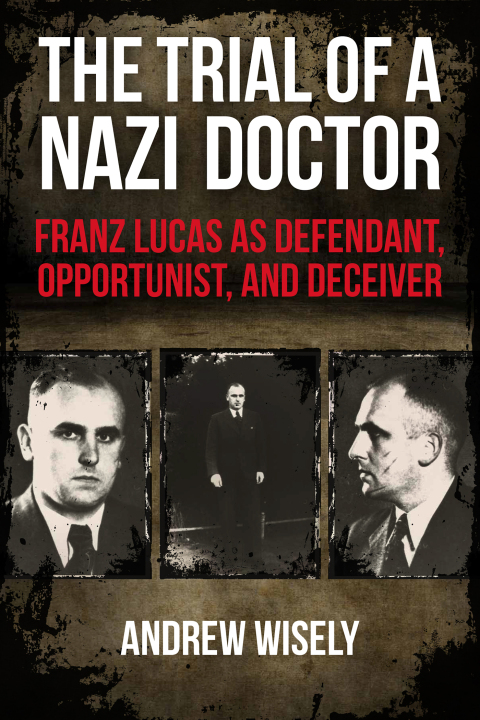 Cover image for book The Trial of a Nazi Doctor