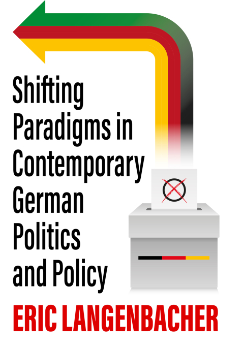 Cover image for book Shifting Paradigms in Contemporary German Politics and Policy