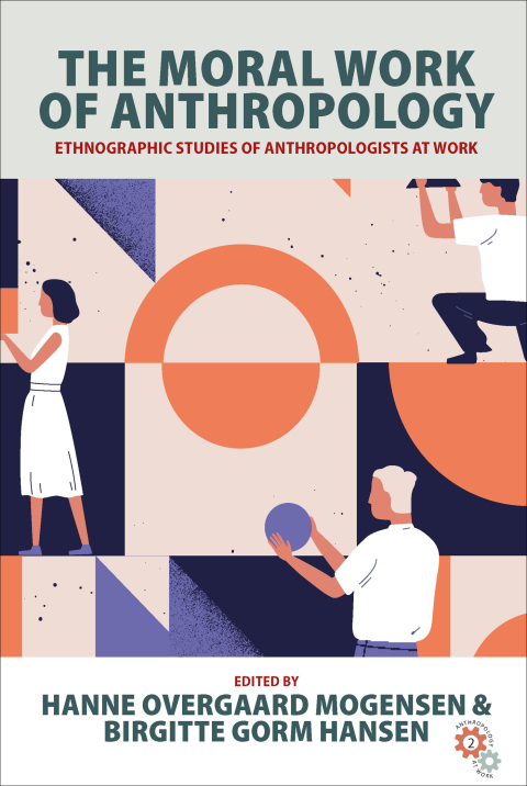 Cover image for book The Moral Work of Anthropology
