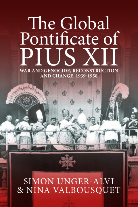 Cover image for book The Global Pontificate of Pius XII