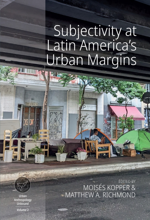 Cover image for book Subjectivity at Latin America's Urban Margins