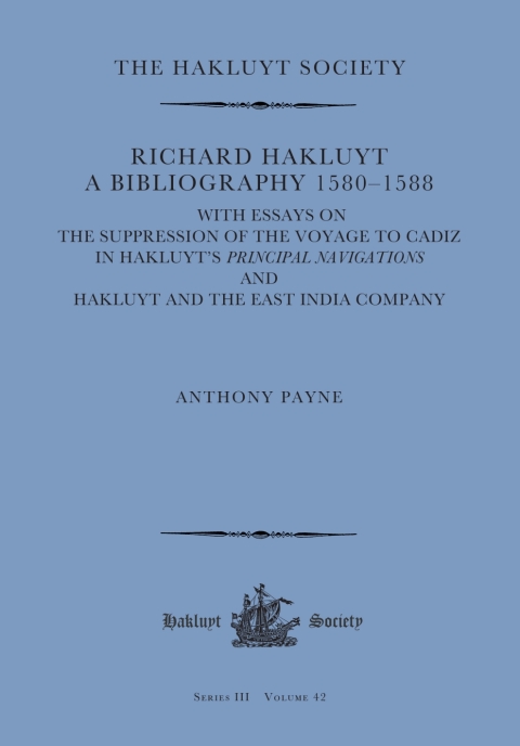 Cover image for book Richard Hakluyt: A Bibliography 1580–1588