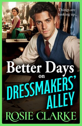 Better Days on Dressmakers' Alley