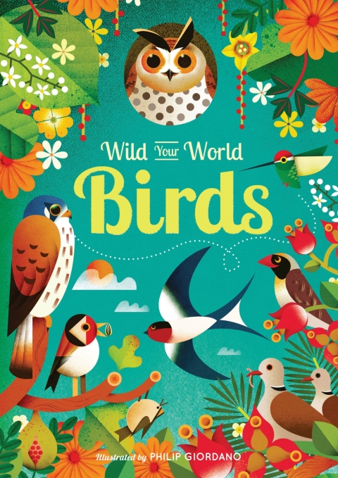 Cover image for book Wild Your World: Birds