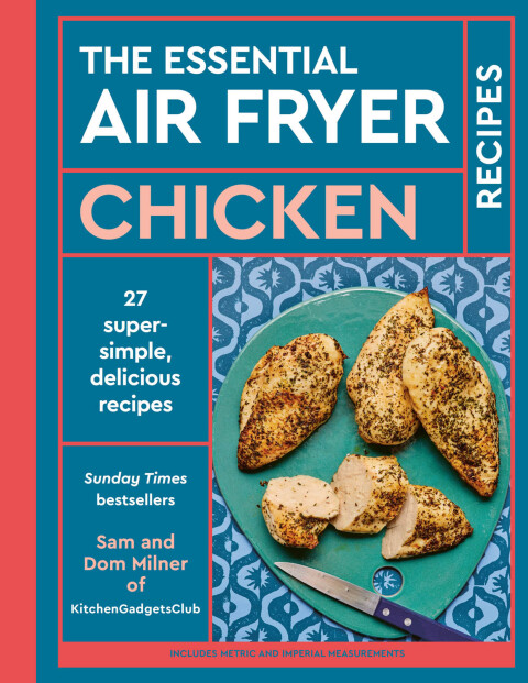 Cover image for book The Essential Air Fryer Chicken Recipes
