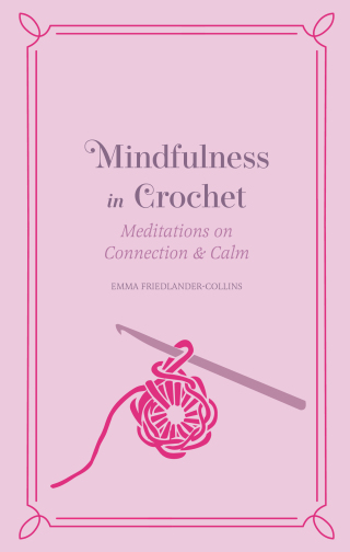 Mindfulness in Crochet