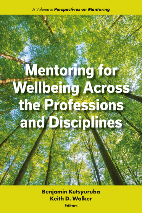 Cover image for book Mentoring for Wellbeing Across the Professions and Disciplines