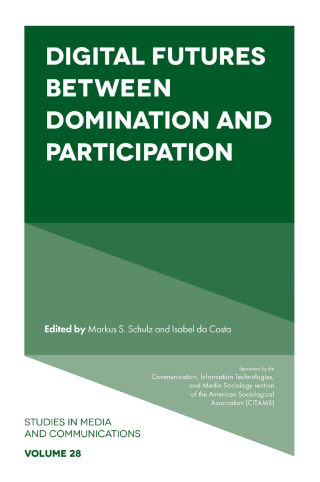 Digital Futures between Domination and Participation