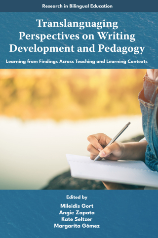 Translanguaging Perspectives on Writing Development and Pedagogy