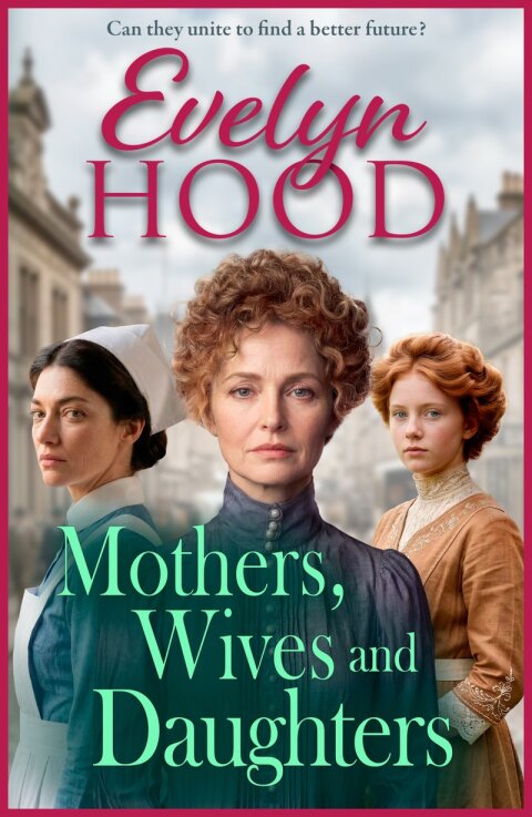 Cover image for book Mothers, Wives and Daughters