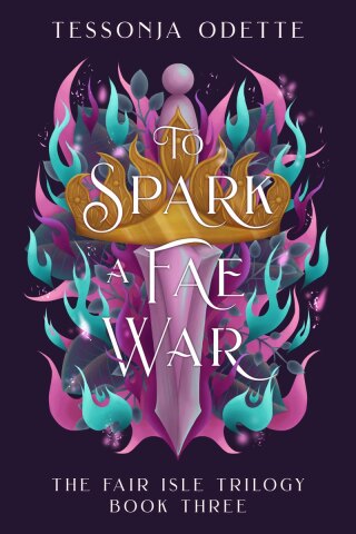 To Spark a Fae War