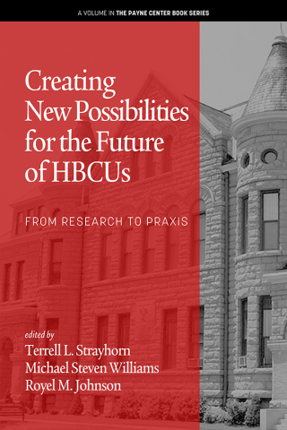 Creating New Possibilities for the Future of HBCUs