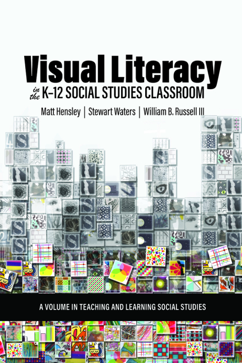 Cover image for book Visual Literacy in the K-12 Social Studies Classroom