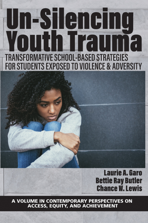 Cover image for book Un-Silencing Youth Trauma