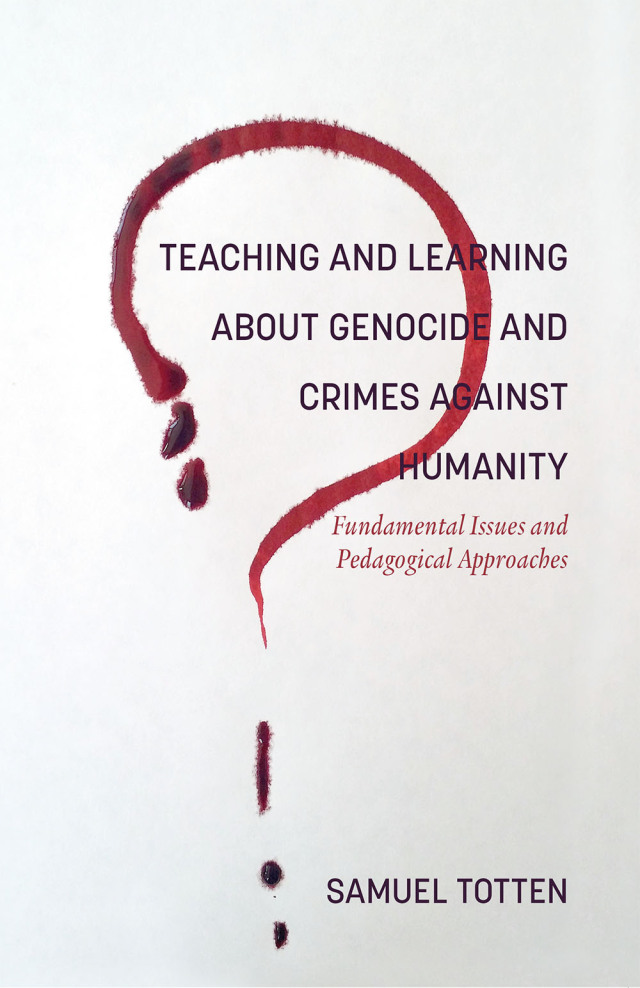 Teaching and Learning About Genocide and Crimes Against Humanity