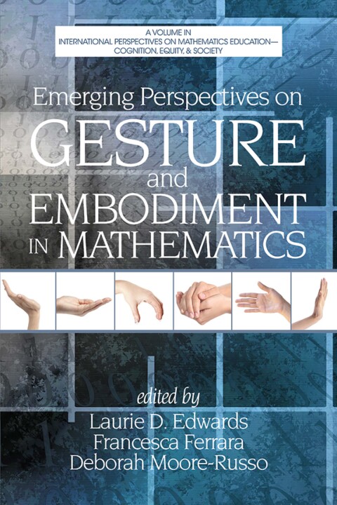 Cover image for book Emerging Perspectives on Gesture and Embodiment in Mathematics