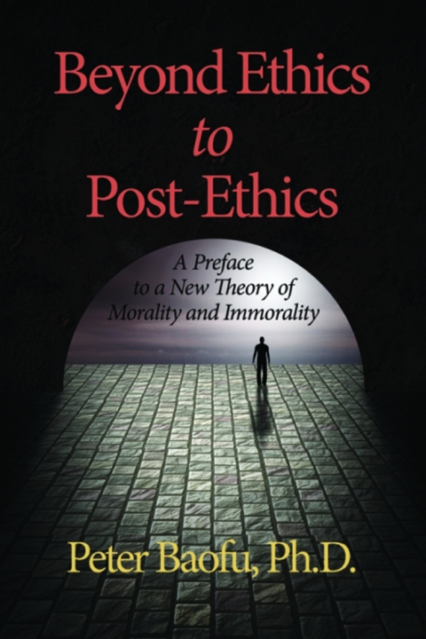Cover image for book Beyond Ethics to Post-Ethics