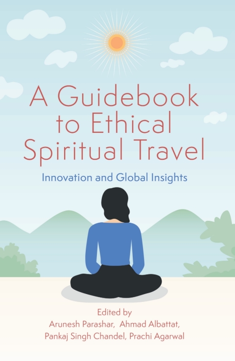 Cover image for book A Guidebook to Ethical Spiritual Travel