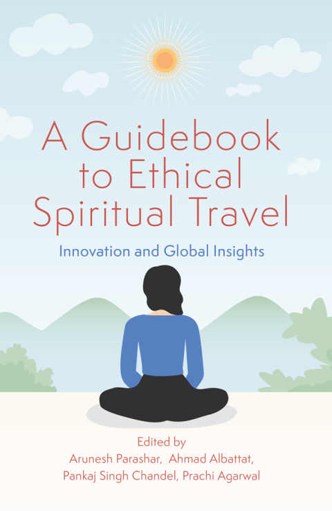 Cover image for book A Guidebook to Ethical Spiritual Travel
