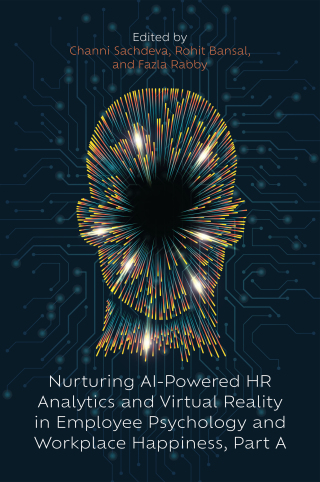 Nurturing AI-Powered HR Analytics and Virtual Reality in Employee Psychology and Workplace Happiness, Part A