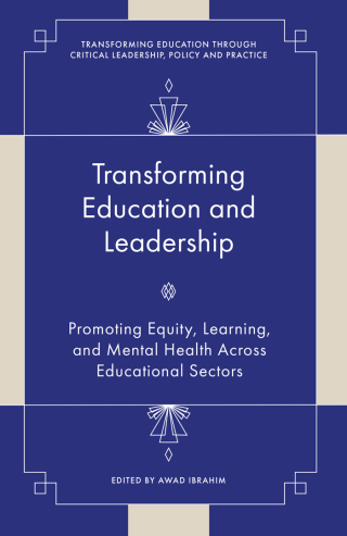 Transforming Education and Leadership