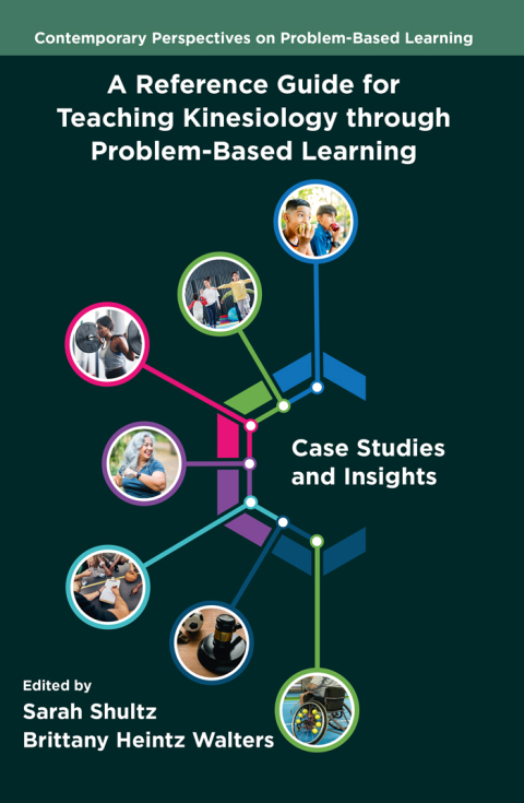 Cover image for book A Reference Guide for Teaching Kinesiology through Problem-Based Learning