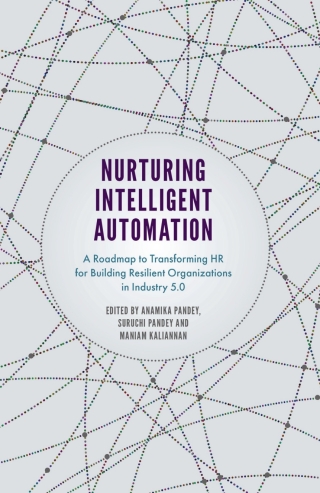 Nurturing Intelligent Automation
