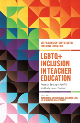 LGBTQ+ Inclusion in Teacher Education