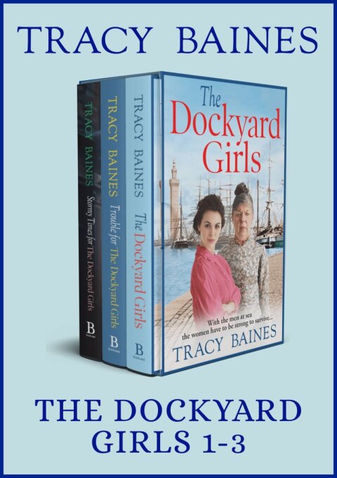 Cover image for book The Dockyard Girls 1-3