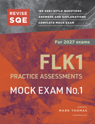 Revise SQE FLK1 Practice Assessments 2027: Mock Exam 1