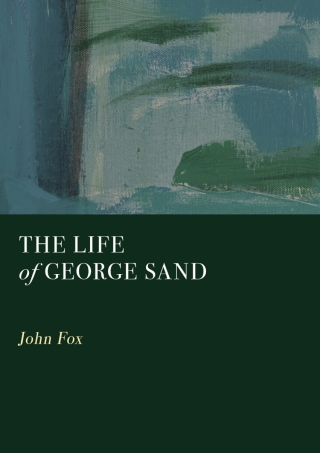 The Life of George Sand