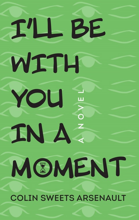Cover image for book I'll Be With You in a Moment
