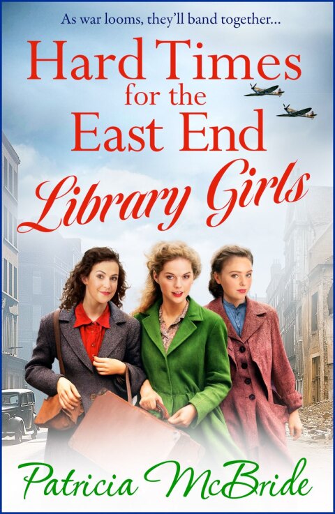 Cover image for book Hard Times for the East End Library Girls