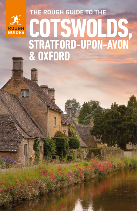Cover image for book The Rough Guide to the Cotswolds, Stratford-upon-Avon & Oxford: Travel Guide