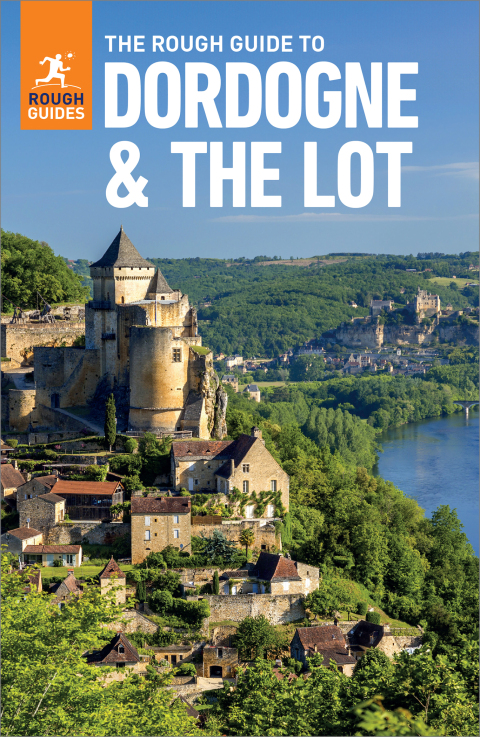 Cover image for book The Rough Guide to Dordogne and the Lot: Travel Guide eBook